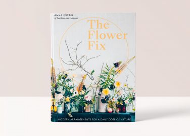 The Flower Fix – Anna Potter - Beautiful Heirloom Home