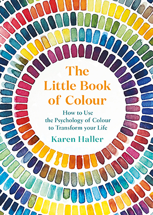The Little Book of Colour - Karen Haller
