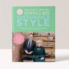 The Great British Sewing Bee: Sustainable Style - Caroline Akselson, Alexandra Bruce