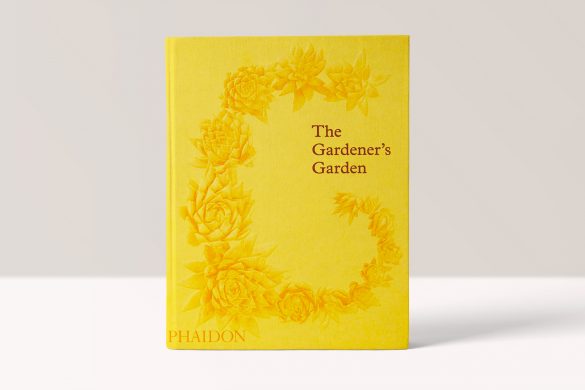 The Gardener's Garden - Phaidon Editors - Beautiful Heirloom Home