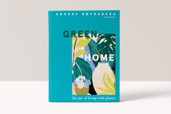 Green Home - The Joy of Living with Plants - Anders Røyneberg