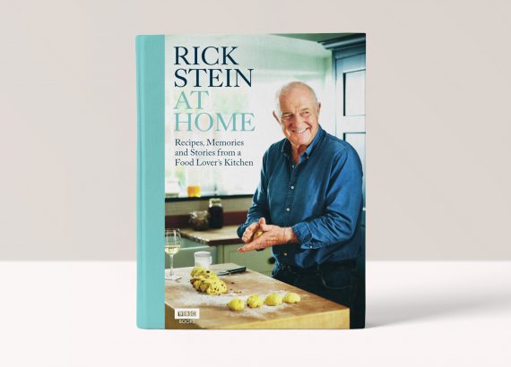 RICK STEIN AT HOME: RECIPES, MEMORIES AND STORIES FROM A FOOD LOVER’S KITCHEN - RICK STEIN