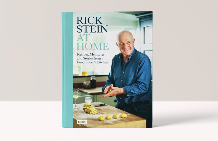 Rick Stein at Home: Recipes, Memories and Stories from a Food Lover’s Kitchen – Rick Stein