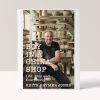 BOY IN A CHINA SHOP: LIFE, CLAY AND EVERYTHING KEITH BRYMER JONES